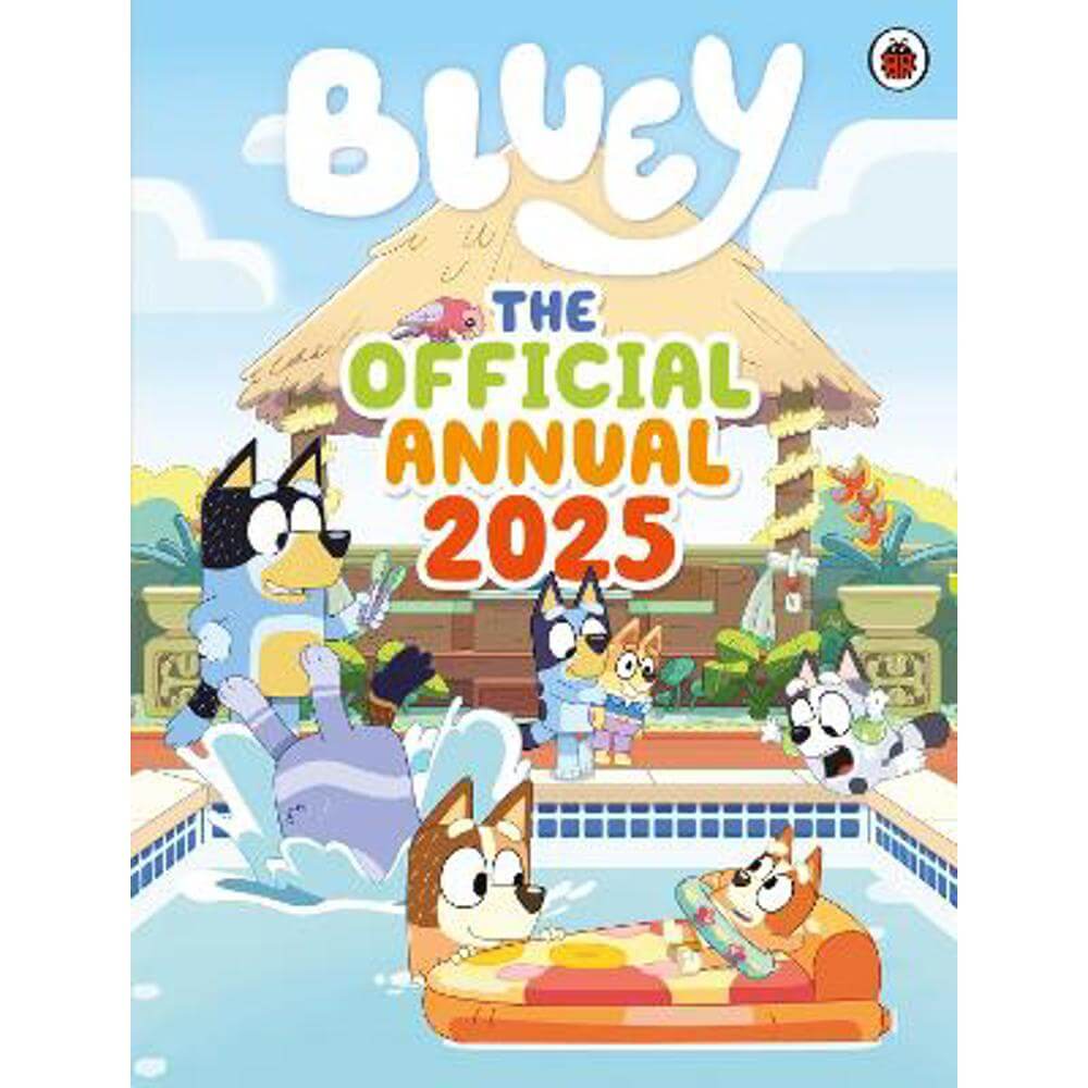 Bluey: The Official Bluey Annual 2025 (Hardback)